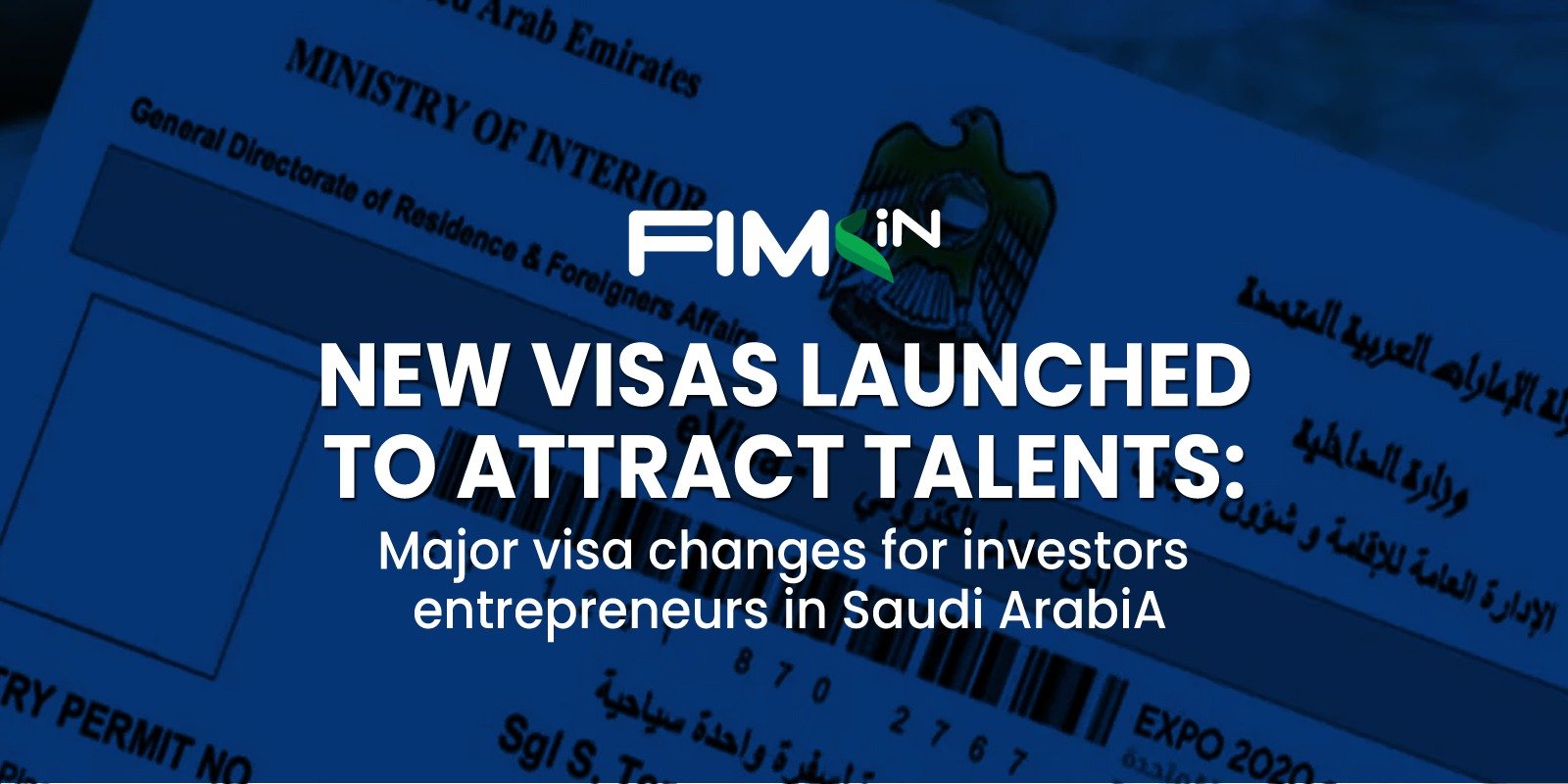 Read more about the article New visas launched to attract talents: Major visa changes for investors and entrepreneurs in Saudi Arabia