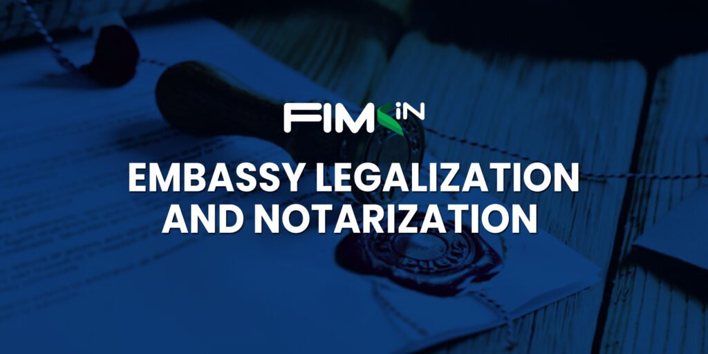 Embassy Legalization And Notarization